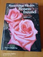 Ratschläge für den Rosenfreund DDR Buch 1985 Sachsen-Anhalt - Arnstein Vorschau