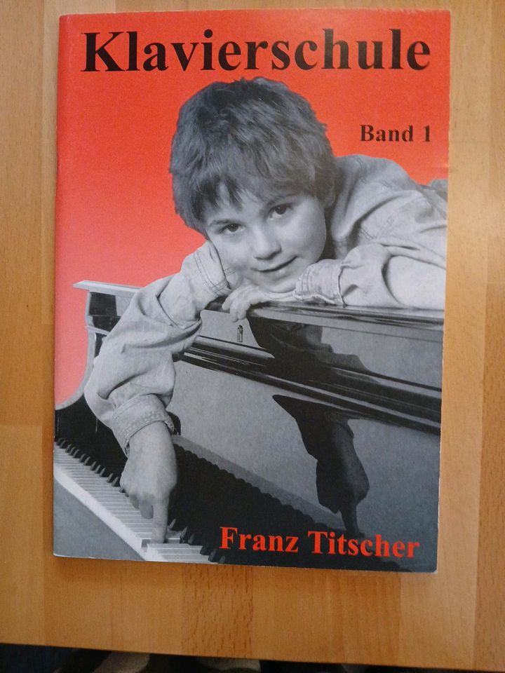 Klavierschule, Band 1, Franz Titscher in Lauenbrück
