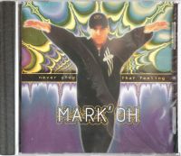 Mark´Oh-never Stop that Feeling  CD NEU Saarbrücken-West - Klarenthal Vorschau