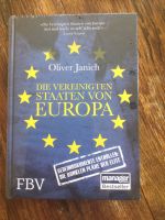 Die Vereinigten Staaten von Europa von Oliver Janich Köln - Köln Klettenberg Vorschau