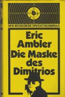 Eric Ambler -  Die Maske des Dimitrios - 1974 Bayern - Lappersdorf Vorschau