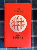 Der Circle Roman von Dave Eggers (NEU) Berlin - Friedenau Vorschau