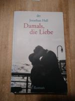 Damals, die Liebe Roman von Jonathan Hull Baden-Württemberg - Tübingen Vorschau