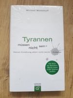 Buch "Tyrannen müssen nicht sein" von M. Winterhoff - NEU OVP Thüringen - Tüttleben Vorschau