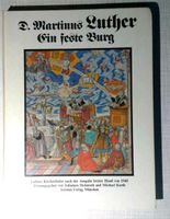 D. Martinus Luther: Ein feste Burg. Kirchenlieder ... Bayern - Würzburg Vorschau