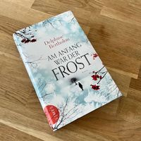 Buch | Am Anfang war der Frost | Delphine Bertholon Wandsbek - Hamburg Bramfeld Vorschau