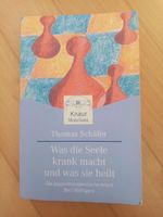Buch Was die Seele krank macht Heilung Psychologie Spiritualität Altona - Hamburg Ottensen Vorschau