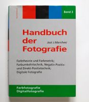 Handbuch der Fotografie, Bd.3, Die Technik der Farbfotografie Baden-Württemberg - Ravensburg Vorschau