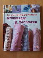 Das große Singer Nähbuch Grundlagen & Techniken neuwertig Niedersachsen - Eicklingen Vorschau