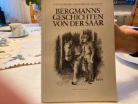 Bergmannsgeschichten von der Saar, 2 Bücher Saarland - Püttlingen Vorschau