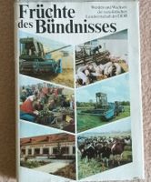 Früchte des Bündnisses / sozialistische Landwirtschaft Dresden - Schönfeld-Weißig Vorschau