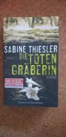 Die Totengräberin, Sabine Thiesler, Horror Hessen - Ginsheim-Gustavsburg Vorschau