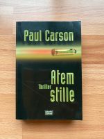 Buch "Atemstille" Paul Carson Thriller ISBN 3404153065 Rheinland-Pfalz - Alzey Vorschau