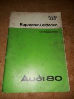 Reparaturleitfaden,Reparaturanleitung Audi 80,100, 1,6l.Werkstatt Bayern - Wettstetten Vorschau