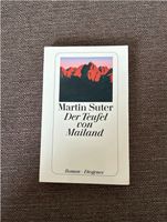 Der Teufel von Mailand von Martin Suter Roman Rheinland-Pfalz - Kirchheimbolanden Vorschau