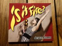 Jessie Evans Album Is It Fire Berlin - Spandau Vorschau