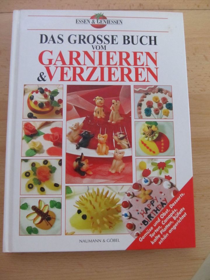 Das grosse Buch vom Garnieren & Verzieren, Essen & Geniessen in Spremberg