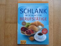 GU Buch Schlank im Schlaf für Berufstätige - über 120 Rezepte Bayern - Übersee Vorschau