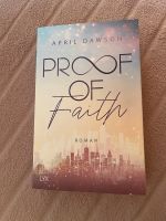 Proof of Faith,LYX,New Adult, April Dawson Rheinland-Pfalz - Bechtolsheim Vorschau