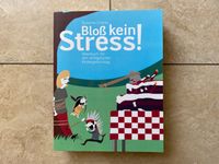 Bloß kein Streß! Ideenbuch für den erfolgreichen Kindergeburtstag Baden-Württemberg - Überlingen Vorschau