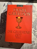 Diana Gabaldon * Die geliehene Zeit - Band 2 Outlandersaga Baden-Württemberg - Kirchheim unter Teck Vorschau