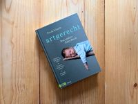 artgerecht - Das andere Baby-Buch,  Nicola Schmidt Stuttgart - Stuttgart-Mitte Vorschau
