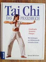 Tai Chi - Das Praxisbuch -Grundregeln - Techniken - Übungen Niedersachsen - Lilienthal Vorschau