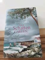 Der Schattengarten - Anna Romer Schleswig-Holstein - Itzehoe Vorschau