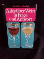 Alles über Wein in Frage und Antwort :ein Lehrgang für Weinkenner Nordwestmecklenburg - Landkreis - Herrnburg Vorschau