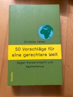 Buch: 50 Vorschläge für eine gerechtere Welt von Christian Felber Rheinland-Pfalz - Mainz Vorschau