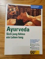 Ayurveda, Ratgeber Gesundheit von Karin Schott Nordrhein-Westfalen - Essen-Margarethenhöhe Vorschau