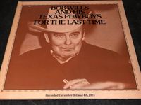 Bob Wills And His Texas Playboys - For The Last Time, DLP, Vinyl, Nordrhein-Westfalen - Neuss Vorschau