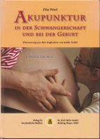 Akupunktur in der Schwangerschaft bei der Geburt ISBN 3927344591 Elberfeld - Elberfeld-West Vorschau