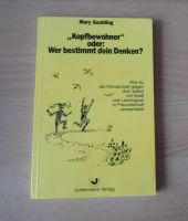 Mary Goulding ""Kopfbewonner" oder: Wer bestimmt dein Denken?" Baden-Württemberg - Rastatt Vorschau