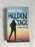 Heldentage - Sabine Raml, GEBUNDEN, Jugendbuch/Roman Hessen - Ahnatal Vorschau