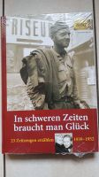 In schweren Zeiten braucht man Glück: 23 Zeitzeugen erzählen NEU Hessen - Hanau Vorschau