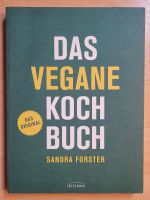 Das vegane Kochbuch - Das Orignial, von Sandra Forster, Broschier Frankfurt am Main - Dornbusch Vorschau