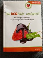 Die HCG Diät - und jetzt? Buch von Anne Hild Baden-Württemberg - Neckarsulm Vorschau