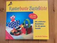 Kunterbunte Bastelkiste Bastelideen Armin Täubner Bastelbuch Rheinland-Pfalz - Speicher Vorschau
