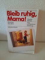 Buch Bleib ruhig Mama Nordrhein-Westfalen - Gummersbach Vorschau
