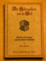 Die Hohenzollern und ihr Werk, Otto Hintze, Jahr, 1915 Baden-Württemberg - Karlsruhe Vorschau