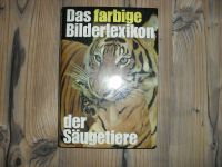 Das farbige Bilderlexikon der Säugetiere - mit über 400 Farbfotos Rheinland-Pfalz - Bingen Vorschau