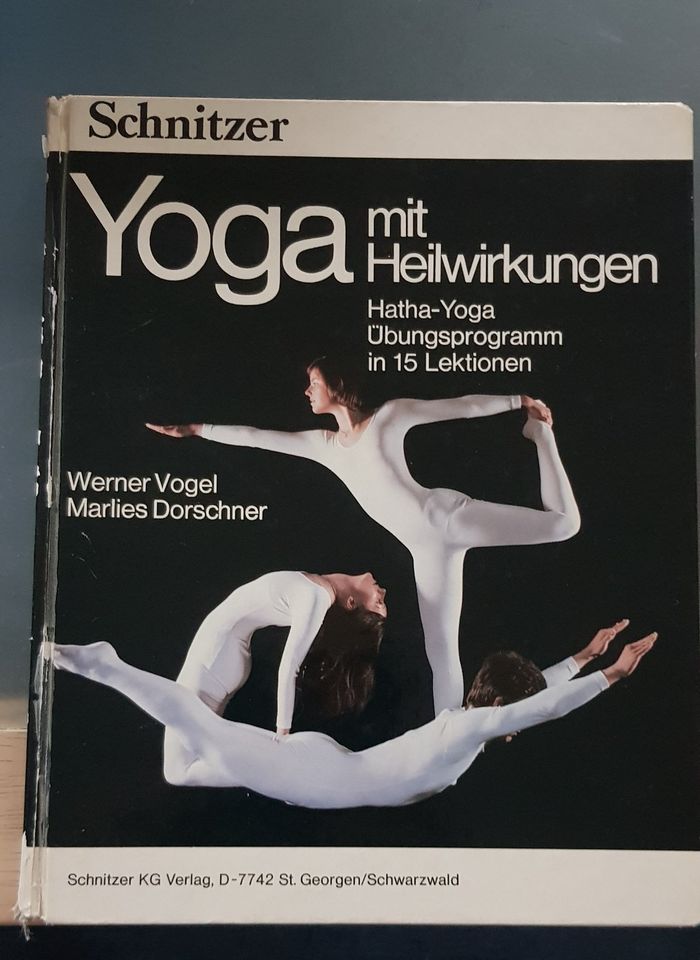 Yoga mit Heilwirkungen.Hatha-Yoga, Übungsprogramm in 15 Lektionen in Mülheim (Ruhr)