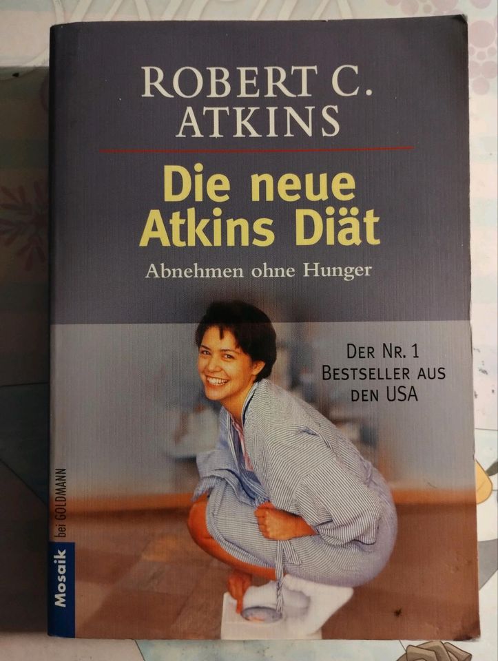 Robert C. Atkins Die neue Atkins Diät Abnehmen ohne Hunger 2€ in München