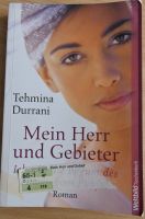 Mein Herr und Gebieter / Tehmina Durrani / Taschenbuch Rheinland-Pfalz - Lingenfeld Vorschau