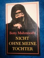 Betty Mahmoody - Nicht ohne meine Tochter Baden-Württemberg - Trossingen Vorschau