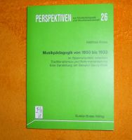 Musikpädagogik von 1850 bis 1933 Lehrer Unterricht 9783764924942 Niedersachsen - Lautenthal Vorschau