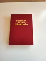 Handbuch für den Wiederlader K. D. Meyer 3. Auflage Niedersachsen - Ihlow Vorschau