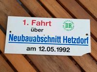 Deutsche REICHSBAHN Schild 1. FAHRT  Neubauabschnitt Hetzdorf DR Sachsen - Reichenbach (Vogtland) Vorschau