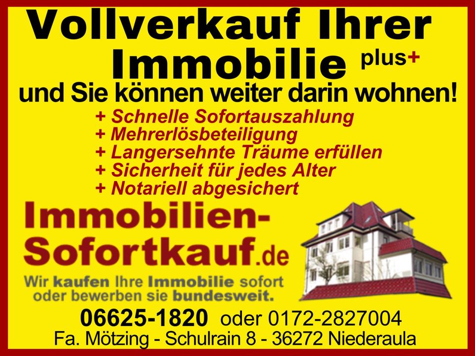 Vollverkauf Plus..."Wir kaufen Ihre Immobilie sofort!" in Kirchhain